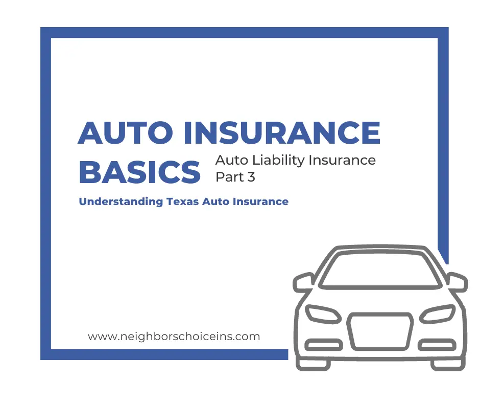 Auto Insurance Basics Liability Part 3